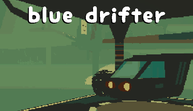 Blue Drifter