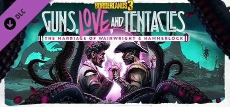 Borderlands 3: Guns, Love, and Tentacles cover art