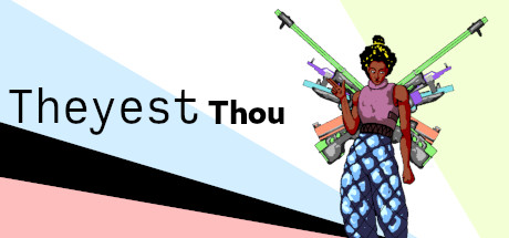 Theyest Thou