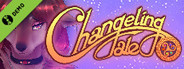 Changeling Tale Demo