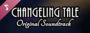 Changeling Tale Soundtrack