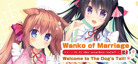 Wanko of Marriage ~Welcome to The Dog's Tail!~ cover art