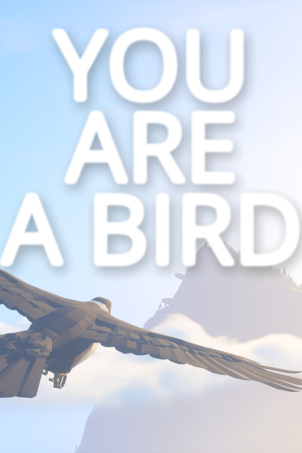 You Are A Bird for steam