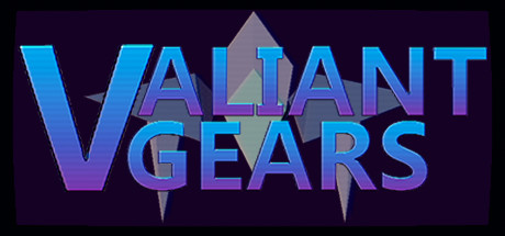 Valiant Gears