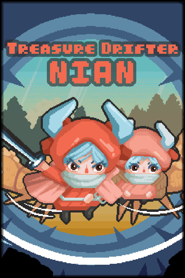 Treasure Drifter: Nian for steam