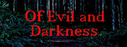 Of Evil and Darkness