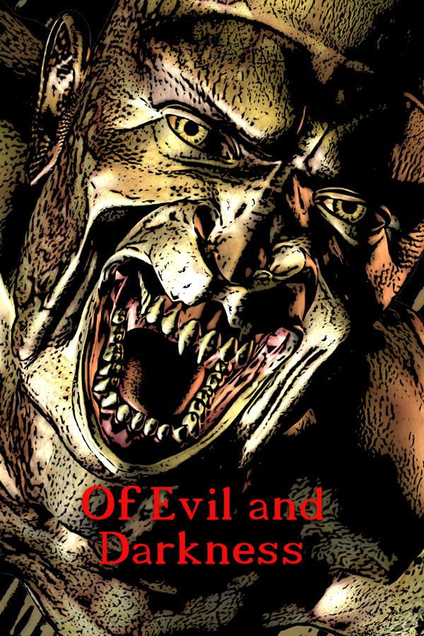 Of Evil and Darkness