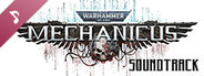 Warhammer 40,000: Mechanicus - Complete Original Soundtrack