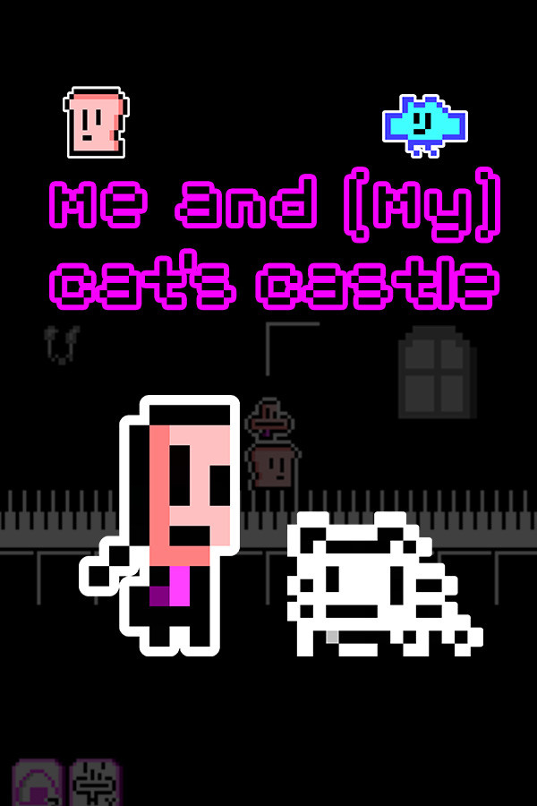 Me and (My) Cat's Castle for steam