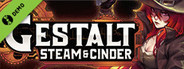 Gestalt: Steam & Cinder Demo