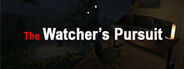 The Watcher's Pursuit System Requirements