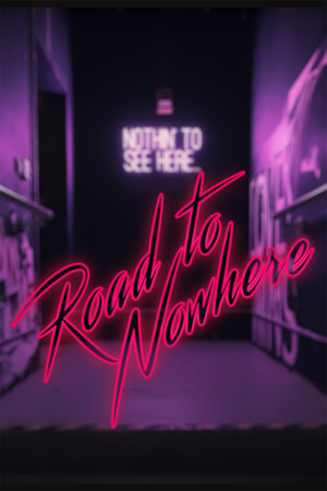 Road to Nowhere Demo