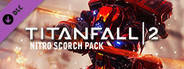 Titanfall® 2 Nitro Scorch Pack