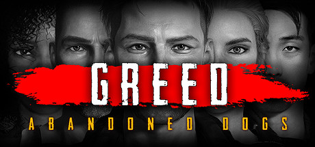 Greed: Abandoned Dogs cover art