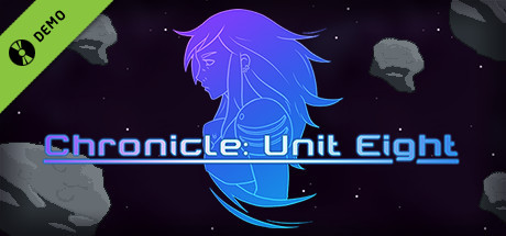 Chronicle: Unit Eight Demo cover art