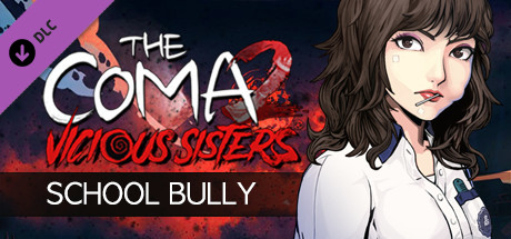 The Coma 2: Vicious Sisters DLC - Mina - School Bully Skin cover art