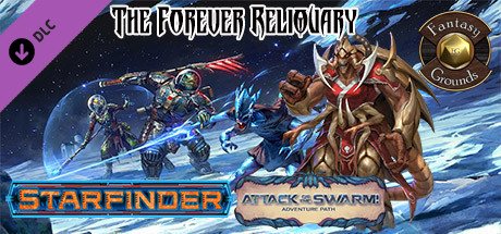 Купить Fantasy Grounds - Starfinder RPG -Attack of the Swarm AP 4: The Forever Reliquary (DLC)