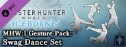 Monster Hunter: World - MHW:I Gesture Pack: Swag Dance Set