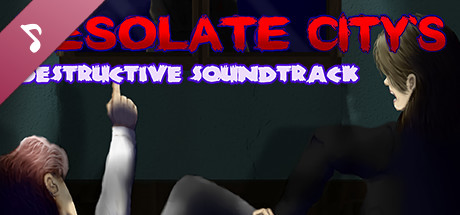 Desolate City's Destructive Soundtrack cover art