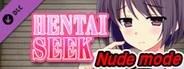 HENTAI SEEK / Nude mode