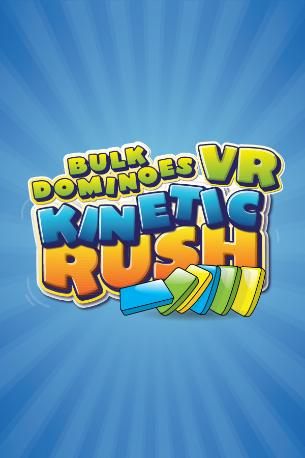 Bulk Dominoes VR: Kinetic Rush for steam