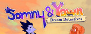 Somny & Yawn: Dream Detectives