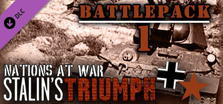 Nations At War Digital: Stalin's Triumph Battlepack 1