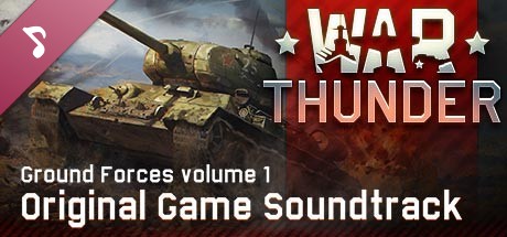 War Thunder: Ground Forces, Vol.1 (Original Game Soundtrack) cover art