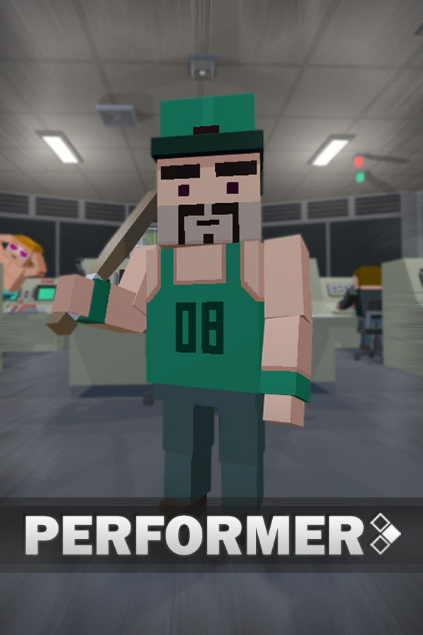 Performer for steam