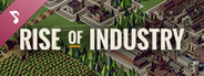 Rise of Industry: Soundtrack