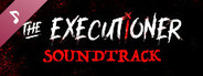 The Executioner Soundtrack