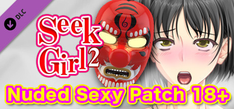 Seek Girl 2 - Nuded Sexy Patch 18+ cover art