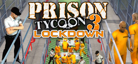 Prison Tycoon 3™: Lockdown