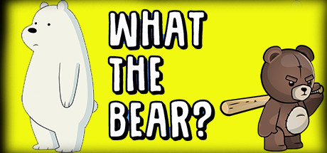 What The Bear? cover art
