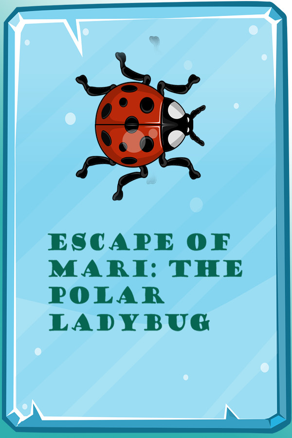 Escape of Mari: The Polar Ladybug for steam