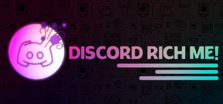 Discord Rich Me Custom Rich Presence Steam Discovery