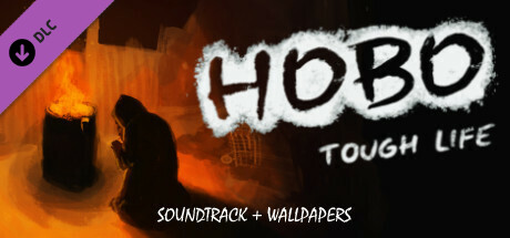 Hobo: Tough Life - Soundtrack & Wallpapers cover art