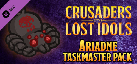 Crusaders of the Lost Idols - Ariadne Taskmaster Pack cover art