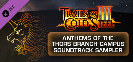 The Legend of Heroes: Trails of Cold Steel III  - Anthems of the Thors Branch Campus Digital Soundtrack Sampler cover art