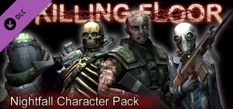 Killing Floor Nightfall Character Pack No Steam