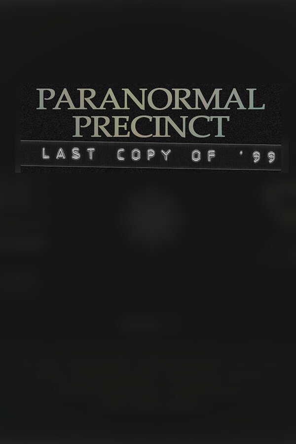 Steam portrait for Paranormal Precinct - Last Copy of '99.