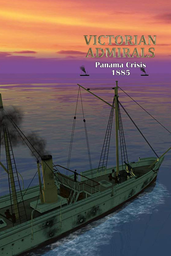 Victorian Admirals Panama Crisis 1885 for steam