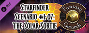 Fantasy Grounds - Starfinder RPG - Starfinder Society Scenario #1-07: The Solar Sortie