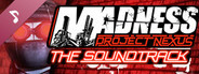 MADNESS: Project Nexus Soundtrack