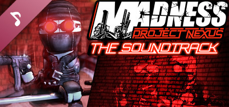 MADNESS: Project Nexus Soundtrack cover art