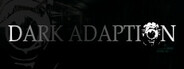 Dark Adaption System Requirements