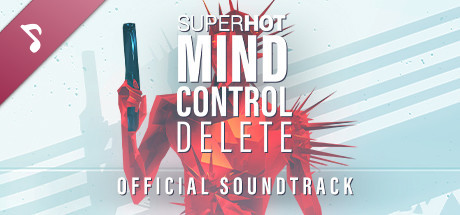 SUPERHOT: MIND CONTROL DELETE Soundtrack cover art