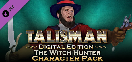Talisman - Character Pack #21 Witch Hunter