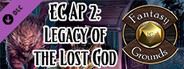 Fantasy Grounds - Pathfinder 2 RPG - Extinction Curse AP 2: Legacy of the Lost God