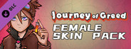 Journey of Greed - Female Skin Pack